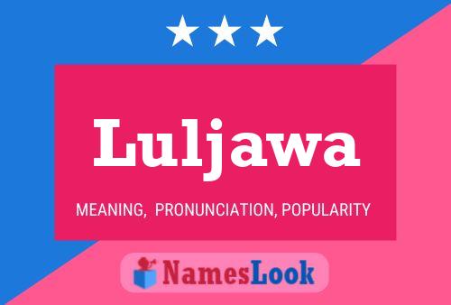 Luljawa Namensposter