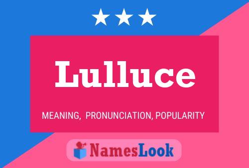 Lulluce Namensposter