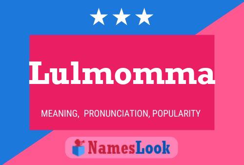 Lulmomma Namensposter