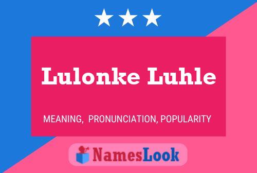 Lulonke Luhle Namensposter