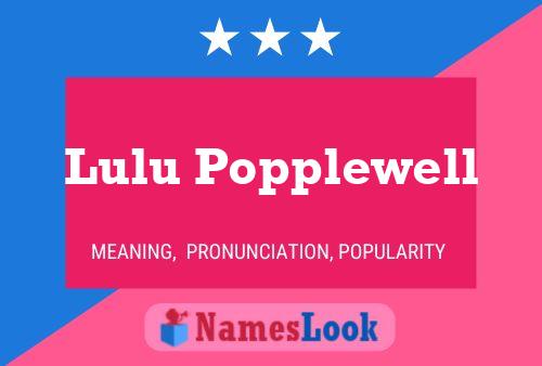 Lulu Popplewell Namensposter