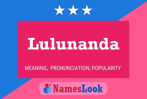 Lulunanda Namensposter