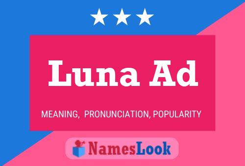 Luna Ad Namensposter