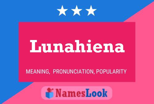 Lunahiena Namensposter