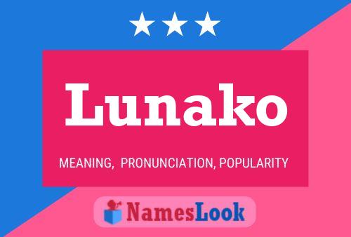 Lunako Namensposter