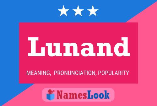 Lunand Namensposter