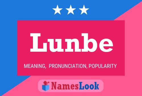 Lunbe Namensposter