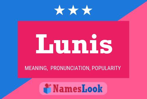 Lunis Namensposter