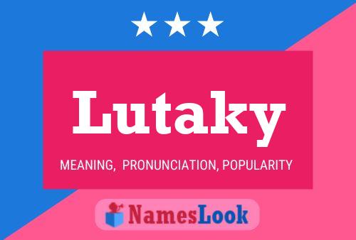 Lutaky Namensposter