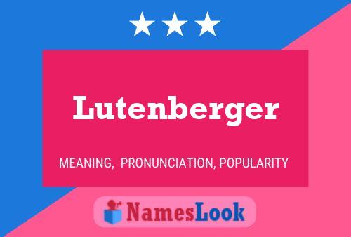 Lutenberger Namensposter