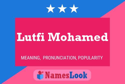 Lutfi Mohamed Namensposter