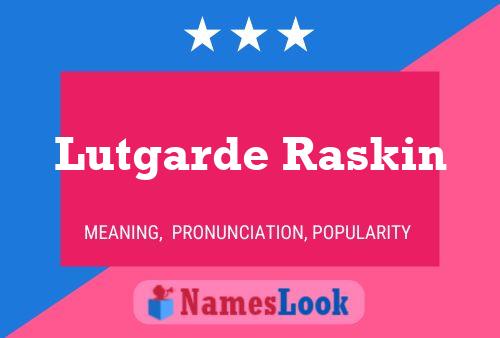 Lutgarde Raskin Namensposter