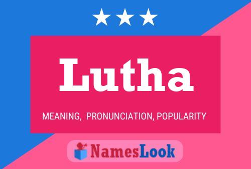 Lutha Namensposter