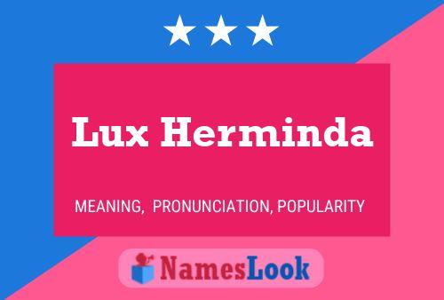 Lux Herminda Namensposter