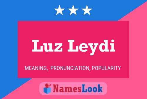 Luz Leydi Namensposter