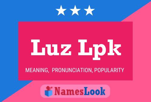 Luz Lpk Namensposter