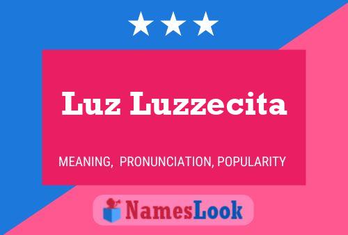 Luz Luzzecita Namensposter