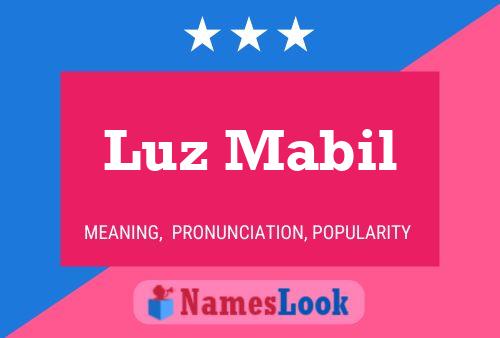 Luz Mabil Namensposter