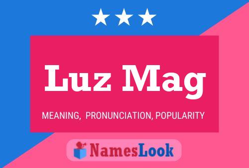 Luz Mag Namensposter