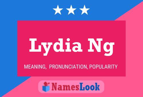 Lydia Ng Namensposter