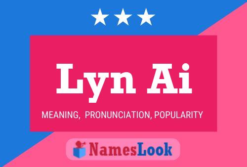 Lyn Ai Namensposter