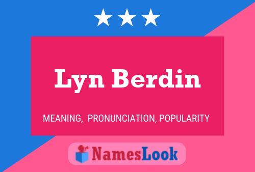 Lyn Berdin Namensposter