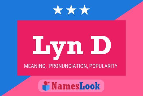 Lyn D Namensposter