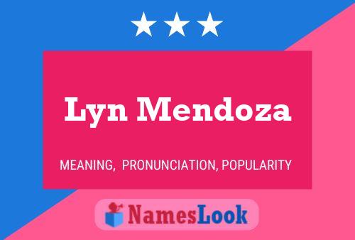 Lyn Mendoza Namensposter