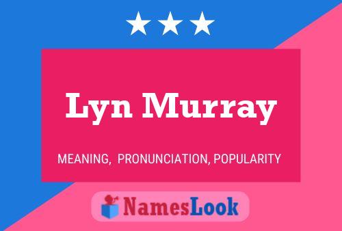 Lyn Murray Namensposter