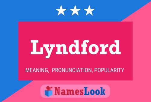 Lyndford Namensposter