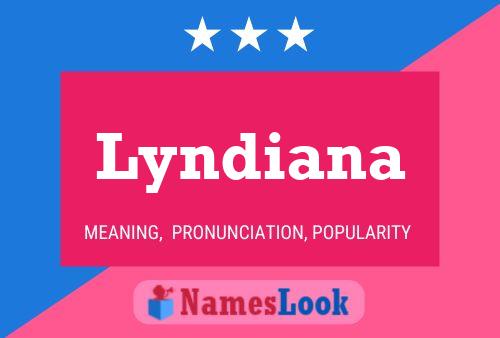 Lyndiana Namensposter