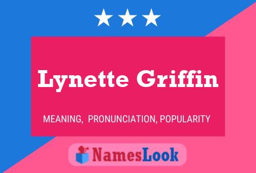 Lynette Griffin Namensposter