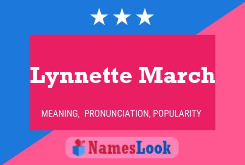 Lynnette March Namensposter