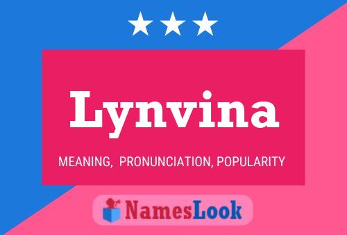 Lynvina Namensposter