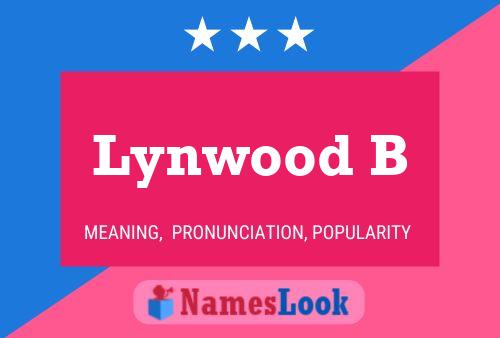 Lynwood B Namensposter