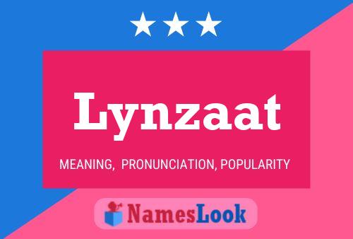 Lynzaat Namensposter