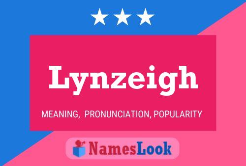 Lynzeigh Namensposter