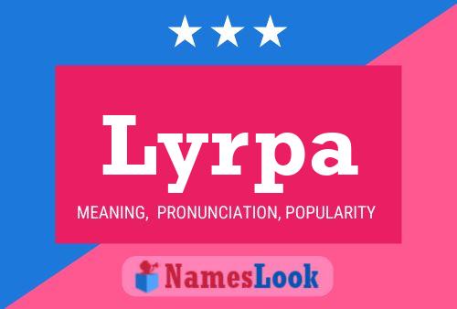 Lyrpa Namensposter