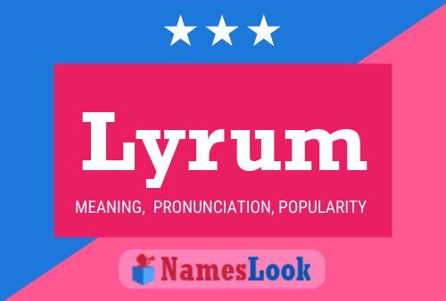 Lyrum Namensposter