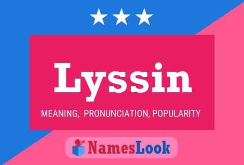 Lyssin Namensposter