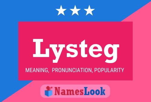 Lysteg Namensposter