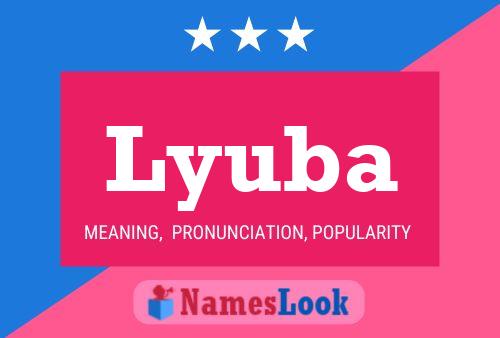 Lyuba Namensposter