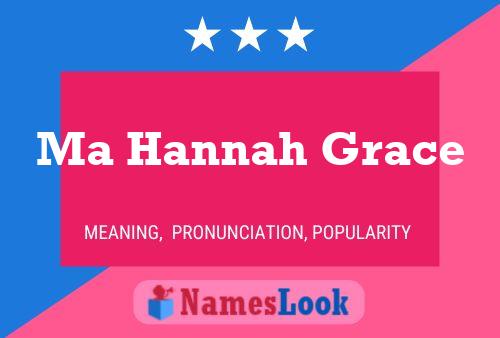 Ma Hannah Grace Namensposter