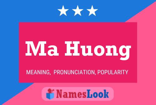 Ma Huong Namensposter