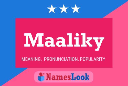 Maaliky Namensposter