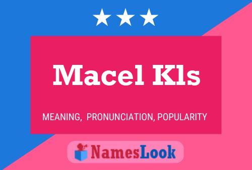 Macel Kls Namensposter