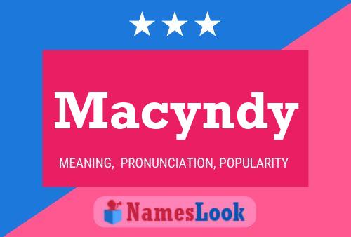 Macyndy Namensposter