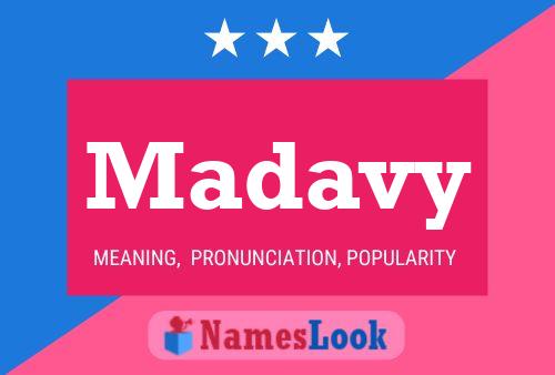 Madavy Namensposter