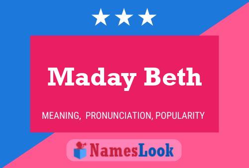 Maday Beth Namensposter