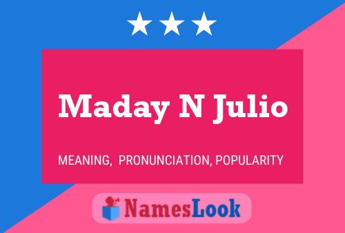 Maday N Julio Namensposter